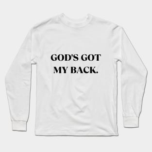 God's Got My Back Long Sleeve T-Shirt